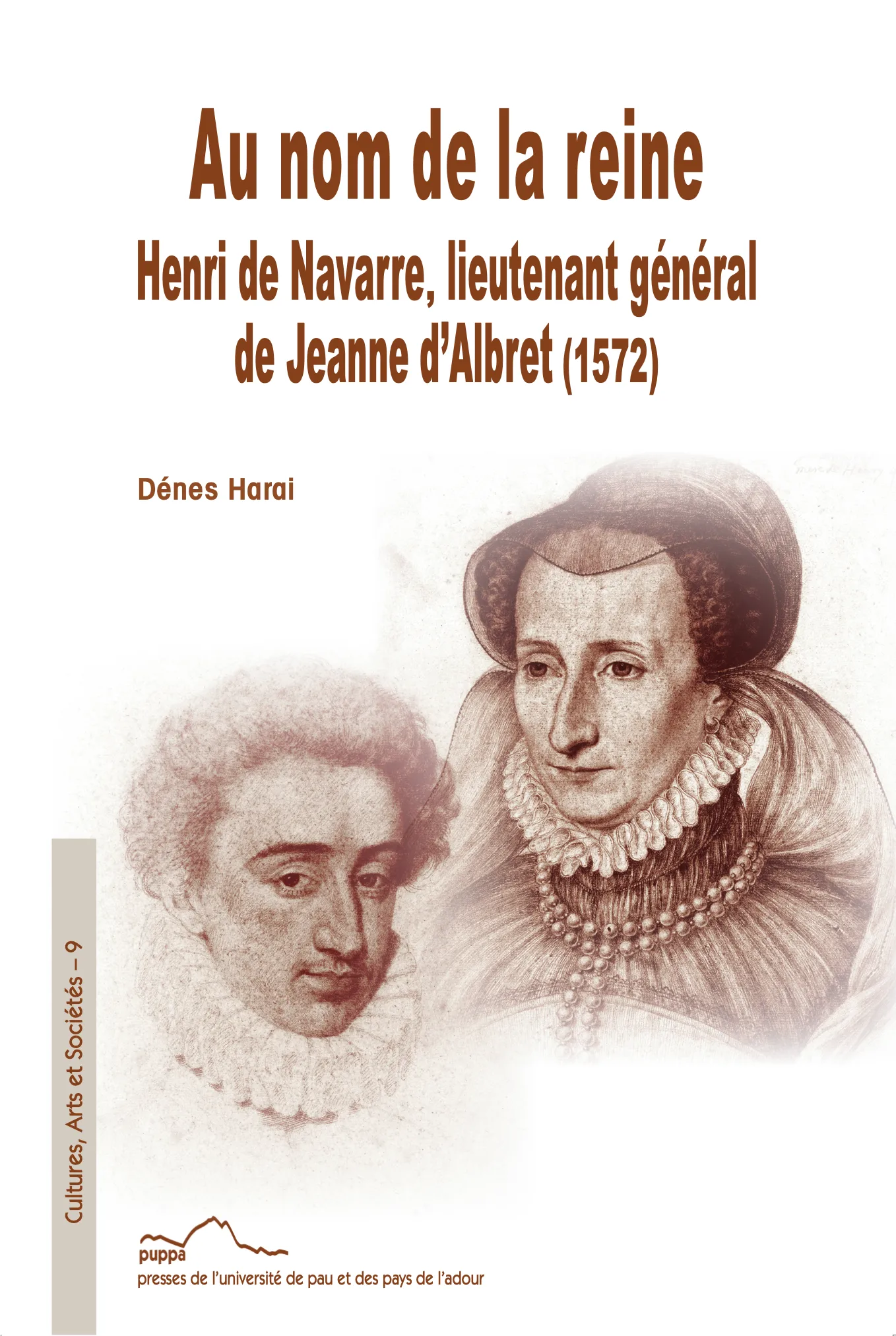 Sur la couverture deux portraits, l'un représentant Henri de Navarre, l'autre Jeanne d'Albret. Le portrait d'Henri de Navarre a été réalisé par Etienne Dumonstier vers 1568 au crayon de couleur. Celui de Jeanne d'Albret est une œuvre de Anonyme Lécurieux vers 1565.