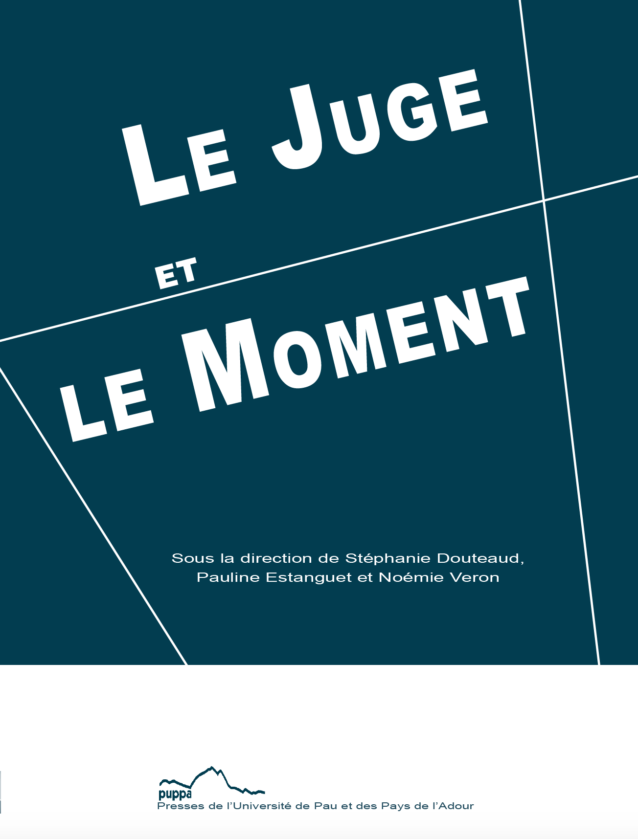 Le Juge et le Moment