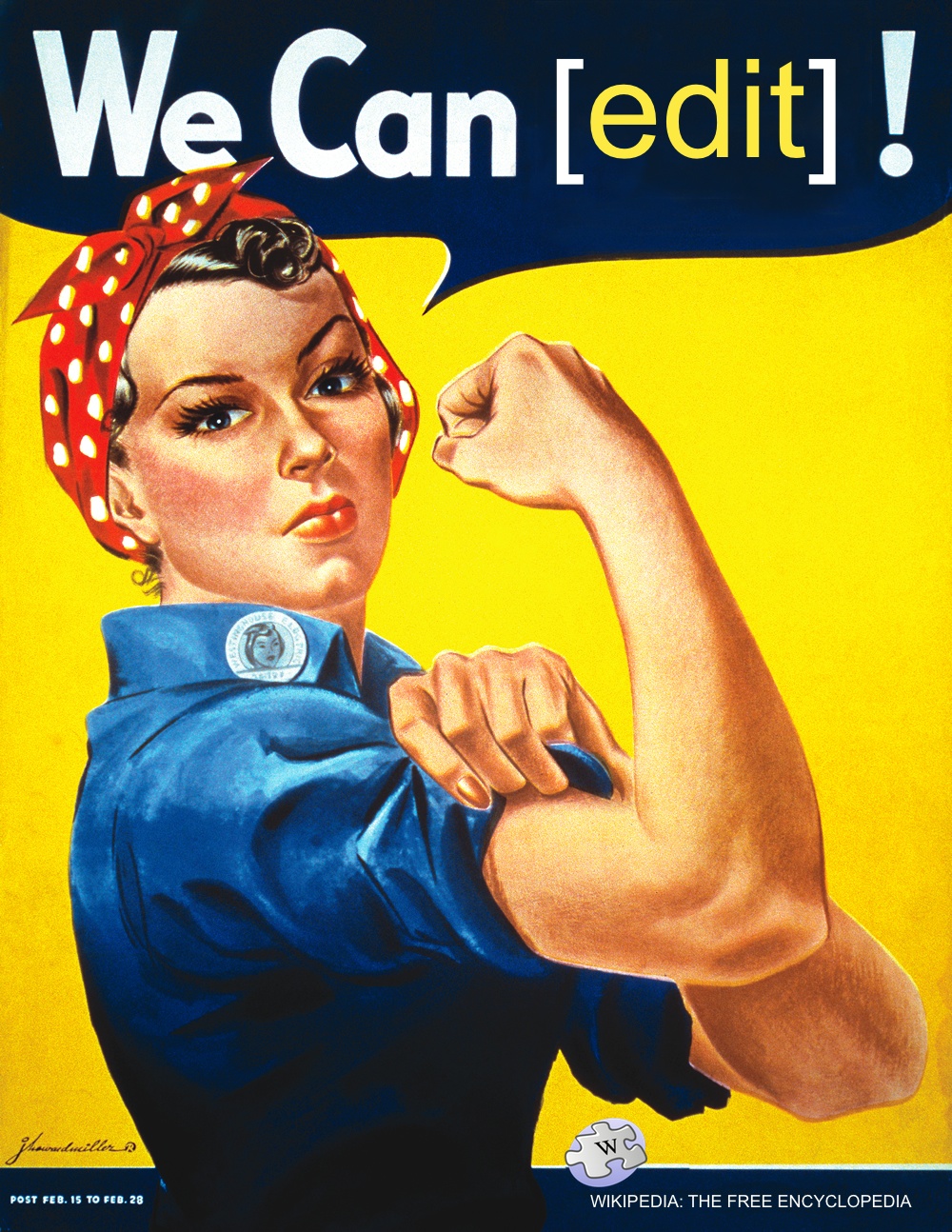 Une parodie de la célèbre affiche We Can Do It!, les mots Do It ont été remplacés par 