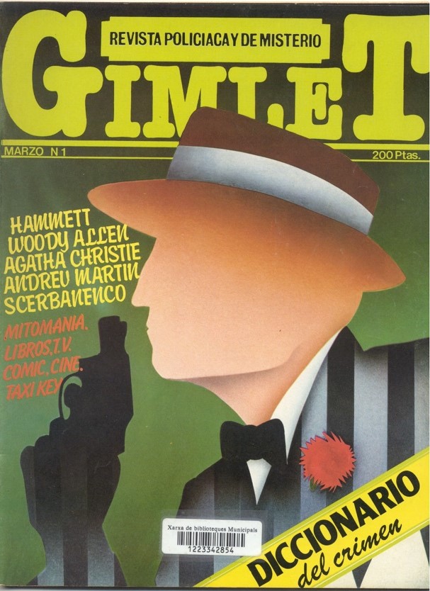 Couverture du n°1 de la revue Gimlet.
Il y a une illustration d'un homme avec un chapeau, un smoking et un pistolet.